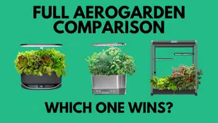 best aerogarden models comparison